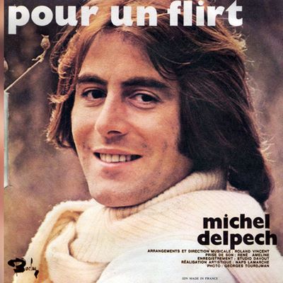 MICHEL DELPECH-Pour Un Flirt